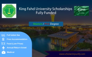 King Fahd University Scholarships